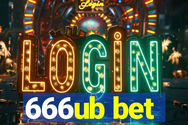 666ub bet